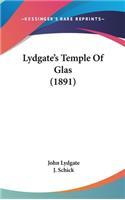 Lydgate's Temple Of Glas (1891)