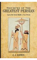 Triumphs of the Greatest Persian