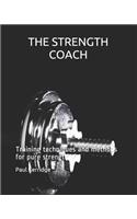 STRENGTH COACH Training techniques and methods