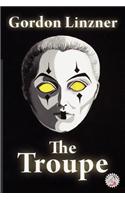 The Troupe