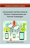 Advancements and Innovations in Wireless Communications and Network Technologies