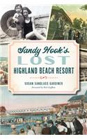 Sandy Hook's Lost Highland Beach Resort