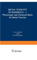 Physiologic and Chemical Basis for Metal Toxicity