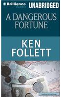 A Dangerous Fortune