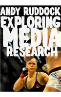 Exploring Media Research