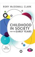 Childhood in Society for the Early Years