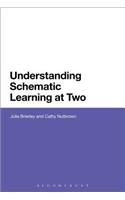 Understanding Schematic Learning at Two