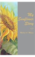 My Sunflower Story: (English)