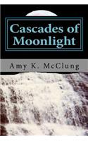 Cascades of Moonlight