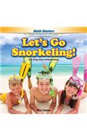 Let's Go Snorkeling!: Use Place Value Understanding(Math Masters: Number and Operations and Fractions)