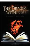 Dragon Within Me