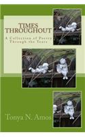 Times Throughout: A Collection of Poetry Through the Years