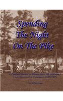 Spending the Night on the Pike