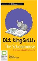 The Schoolmouse: Library Edition