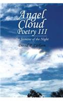 Angel Cloud Poetry Iii