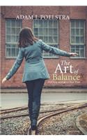 The Art of Balance: And New Ideas for a New Time