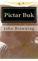 Pictar Buk: Very Fine Pictures With Words