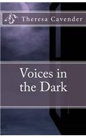 Voices in the Dark