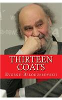 Thirteen Coats