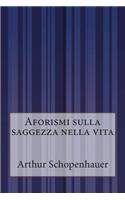 Aforismi sulla saggezza nella vita: (Italian)