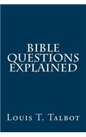 Bible Questions Explained