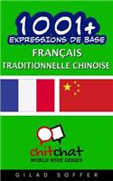 1001+ Expressions de Base Francais - Traditionnelle Chinoise
