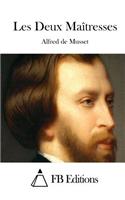 Les Deux Maîtresses: (French)