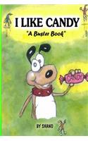 I Like Candy: (1 Buster Book)