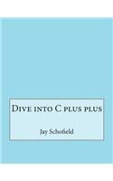 Dive Into C Plus Plus