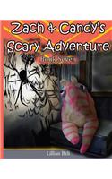 Zach & Candy's Scary Adventure