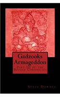 Gadzooks Armageddon