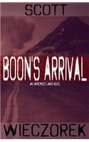 Boon's Arrival
