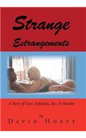Strange Estrangements