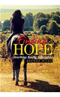 Finding Hope: Anything Really is Possible