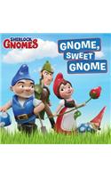 Gnome, Sweet Gnome