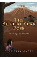 The Billion-Year Rose