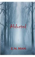 Abducted