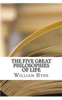The Five Great Philosophies of Life