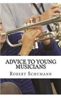 Advice to Young Musicians