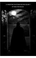 31 Horrifying Tales From The Dead