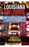 Louisiana DWI Guide