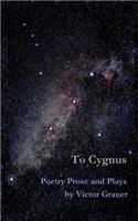 To Cygnus