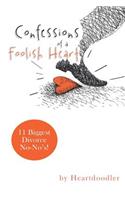 Confessions of a Foolish Heart