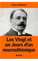 Les Vingt et un Jours d'un neurasthénique: (French)