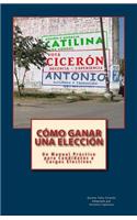 Cómo Ganar una Elección