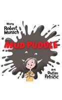 Mud Puddle