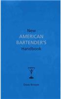 New American Bartender's Handbook