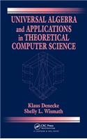 Universal Algebra and Applications in Theoretical Computer Science