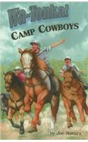 Wa-Tonka! Camp Cowboys