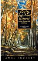 Keeping Your Mind Renewed In Your Spiritual Walk With Christ